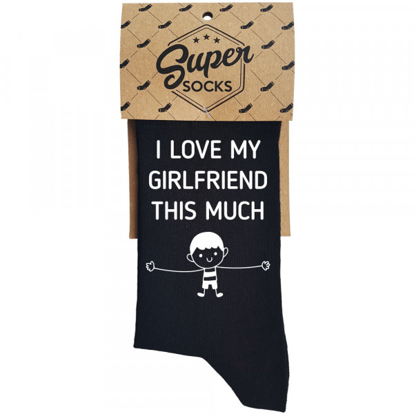 Socks "I love my girlfriend this much"