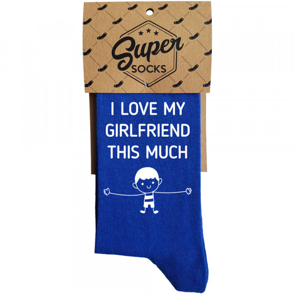 Socks "I love my girlfriend this much"