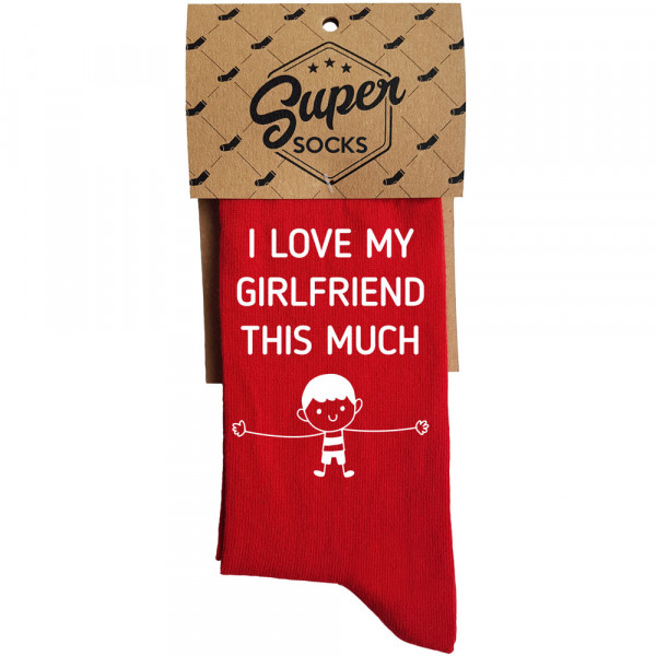 Socks "I love my girlfriend this much"