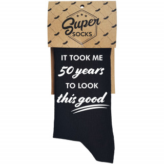 Socks "It took me 50 years to look this good"
