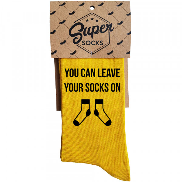 Socks "You can leave your socks on"