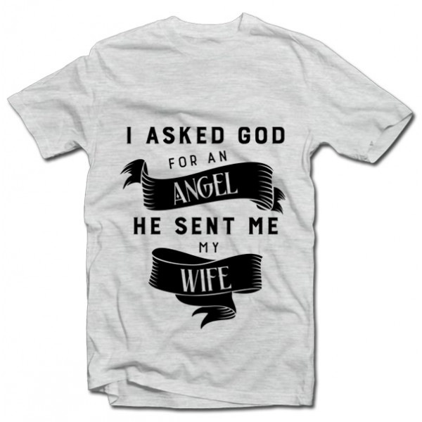 T-shirt "My wife - Angel"
