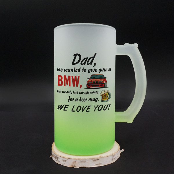 Beer mug "We wanted to give you a BMW"