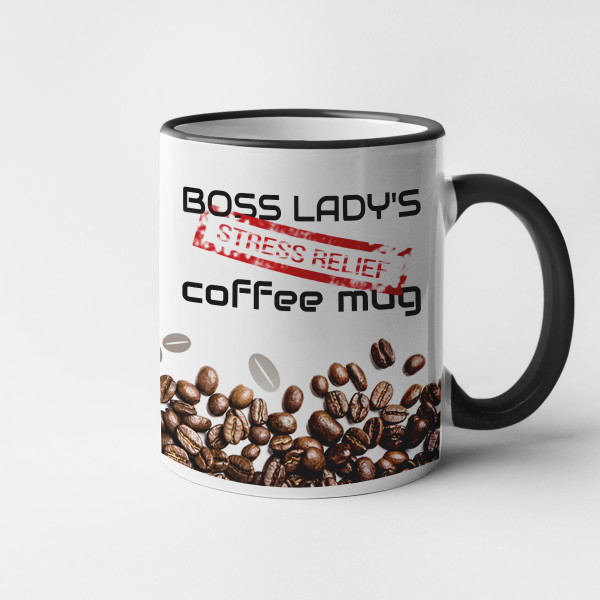 Boss lady's stress relief mug Boss lady's stress relief mug