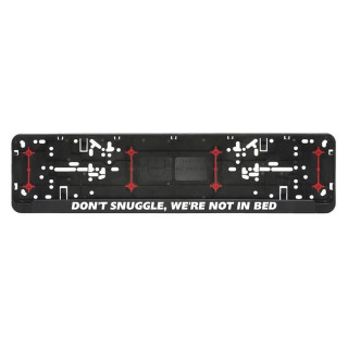 Car number plate frame "Don't snuggle"