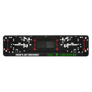 Car number plate frame "How's My Driving"