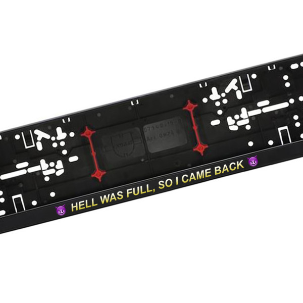 Car number plate frame "I came back"
