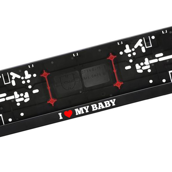 Car number plate frame "I Love My Baby" Car number plate frame "I Love My Baby"