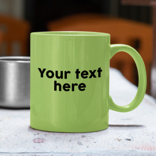 Color mug with your chosen text