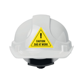 Construction helmet "CAUTION: DAD AT WORK"