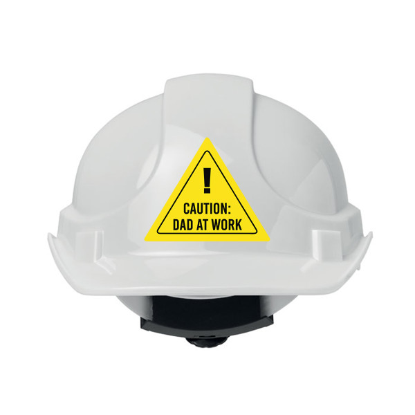 Construction helmet "CAUTION: DAD AT WORK"