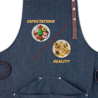 Denim Apron "Expectation vs Reality"