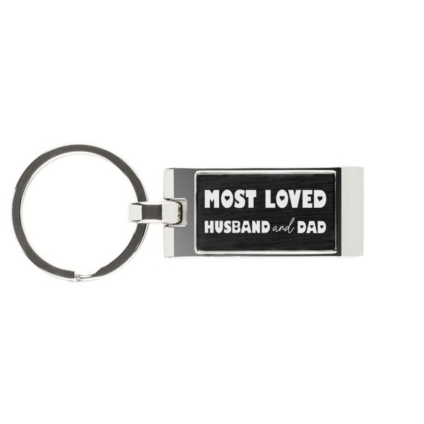 Engraved Keychain "Most Loved Husband and Dad" Engraved Keychain "Most Loved Husband and Dad"