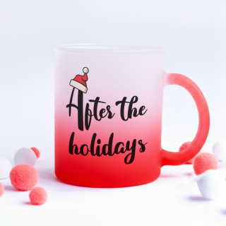 Frosted glass cup "After the holidays" Frosted glass cup "After the holidays"