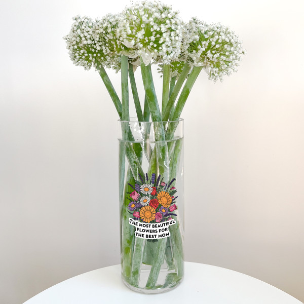 Glass Vase "The Most Beautiful Flowers for the Best Mom" Glass Vase "The Most Beautiful Flowers for the Best Mom"