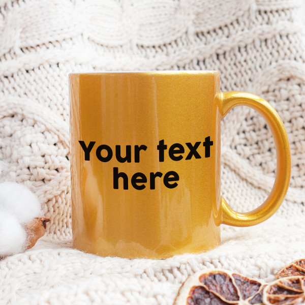 Golden mug with your chosen text