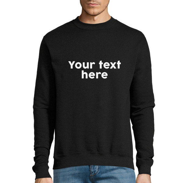 Hoodie with your own text (no hood)