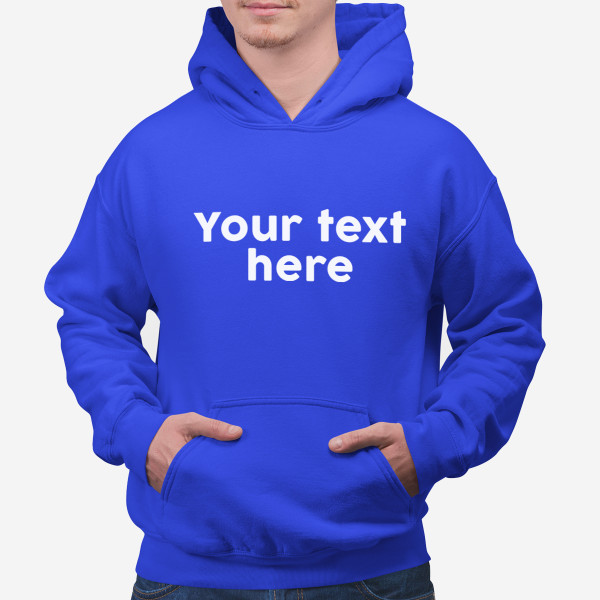 Hoodie with your own text Hoodie with your own text