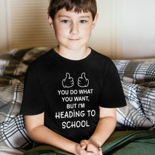 Kids' T-shirt "I'm heading to school"