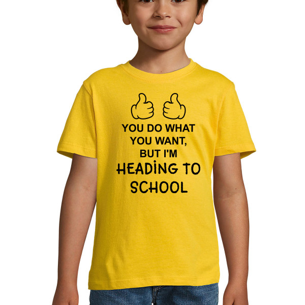 Kids' T-shirt "I'm heading to school"