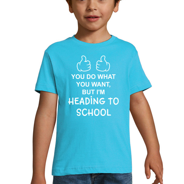 Kids' T-shirt "I'm heading to school"