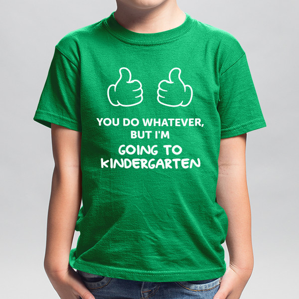 Kids' T-shirt "Going to kindergarten"