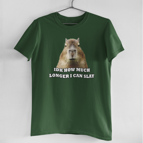T-shirt "Idk how much longer" T-shirt "Idk how much longer"