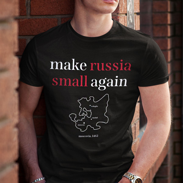 T-shirt "Make Russia small again"