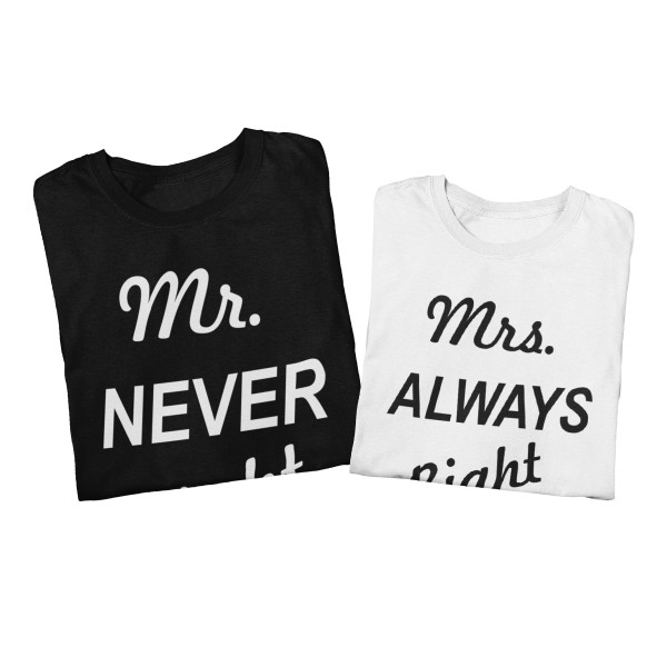 T-shirt set "Mr NEVER Right & Mrs ALWAYS Right" T-shirt set "Mr NEVER Right & Mrs ALWAYS Right"