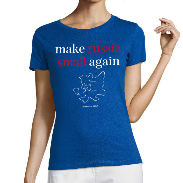 Women's T-shirt "Make Russia small again"