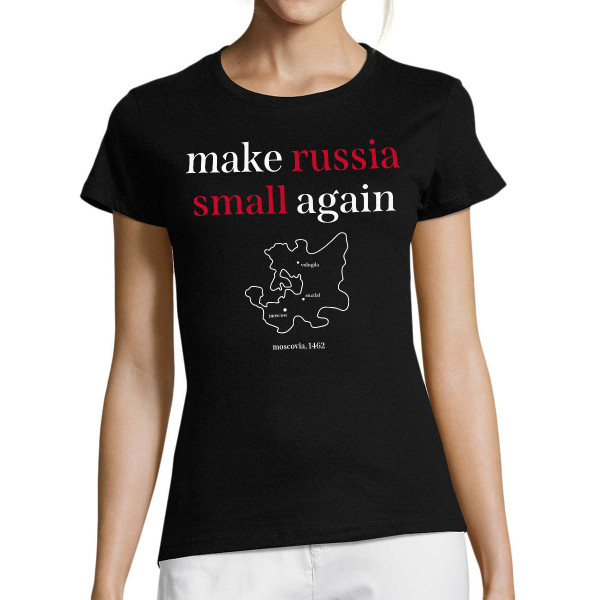 Women's T-shirt "Make Russia small again"