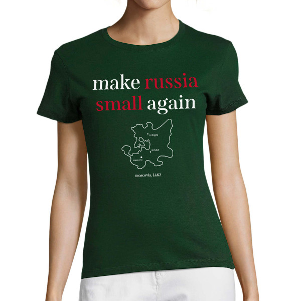Women's T-shirt "Make Russia small again"