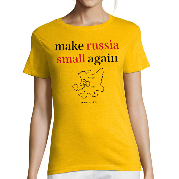 Women's T-shirt "Make Russia small again"