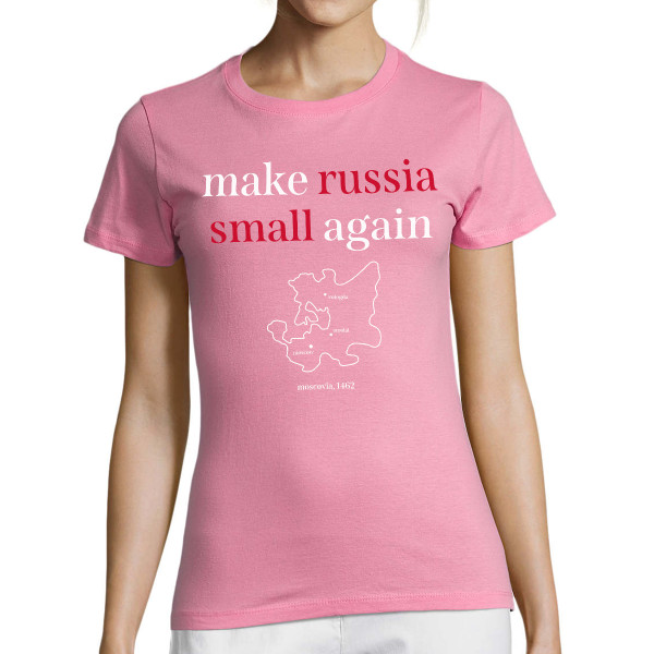 Women's T-shirt "Make Russia small again"