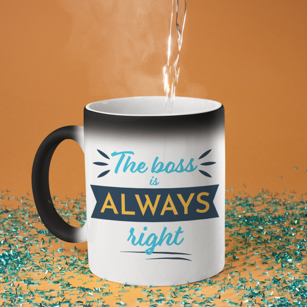 Mug "Boss is always right"