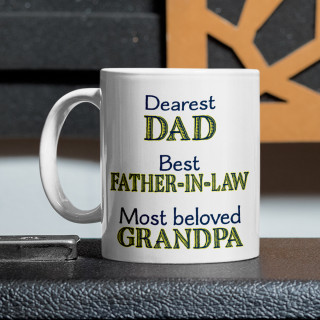 Mug "Dad. Father-in-law. Grandpa"
