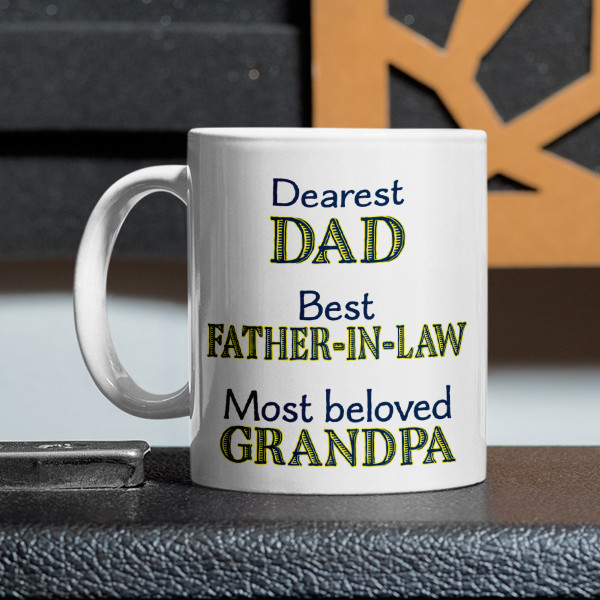 Mug "Dad. Father-in-law. Grandpa" Mug "Dad. Father-in-law. Grandpa"