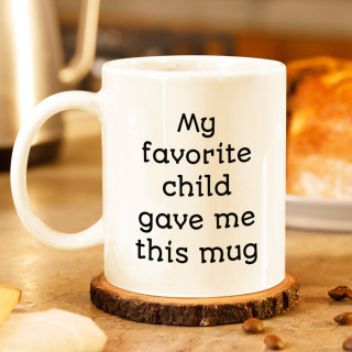 Mug "Favorite child"