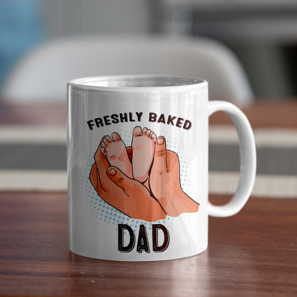 Mug "Freshly baked dad"