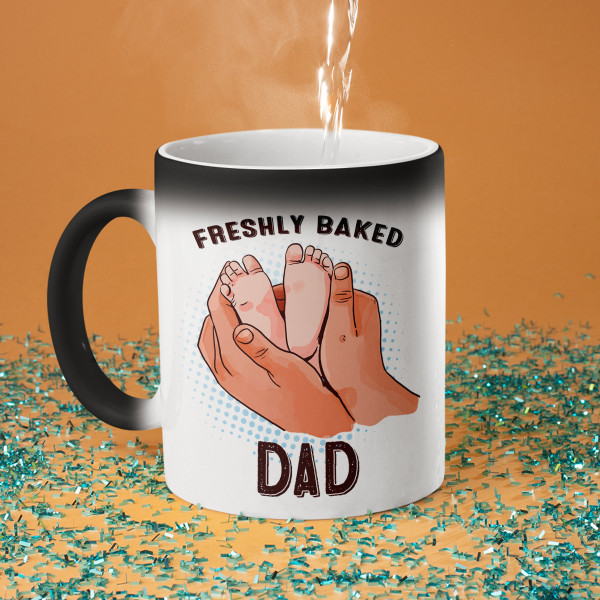 Mug "Freshly baked dad"