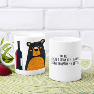 Mug "I don't drink wine alone"
