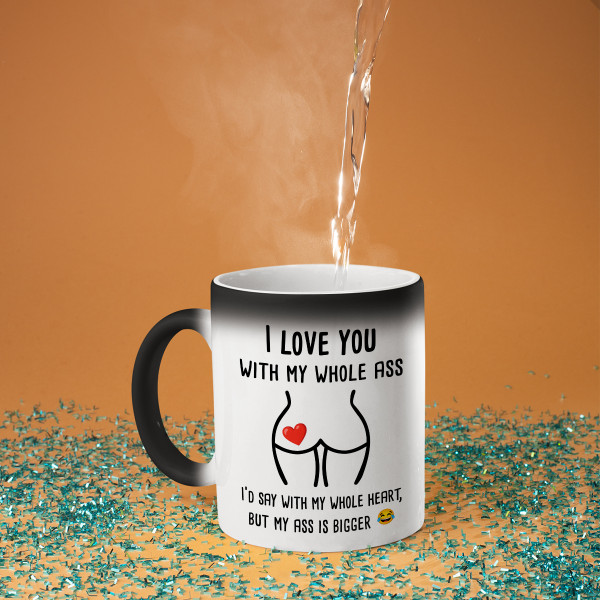 Mug "I love you with my whole..."