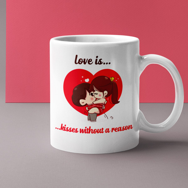 Mug "Love is - kisses without a reason"