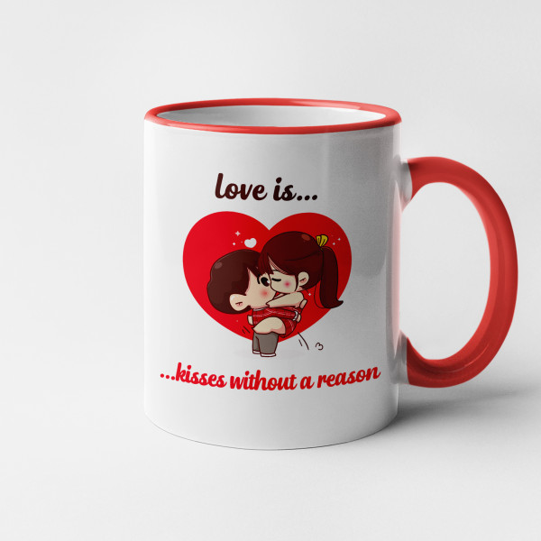 Mug "Love is - kisses without a reason"