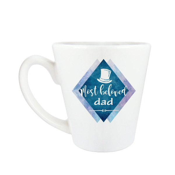 Mug "Most beloved dad Mug "Most beloved dad