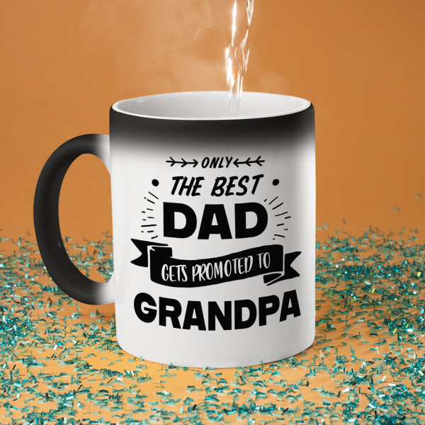 Mug "Only the best dad gets promoted to grandpa"