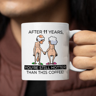 Mug "She is hotter than this coffee" with your selected year