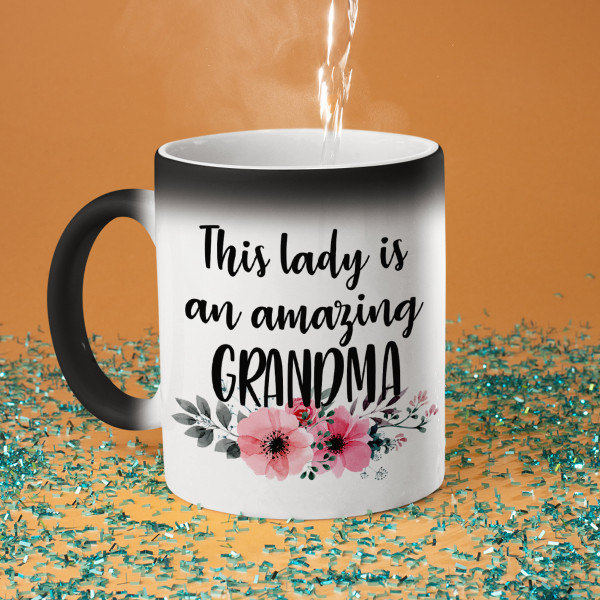 Mug "This lady is an amazing grandma"