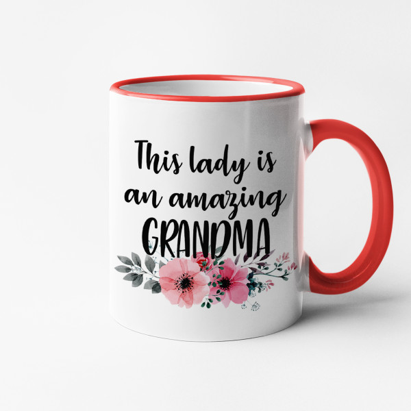 Mug "This lady is an amazing grandma"