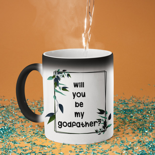 Mug "Will you be my godfather?"